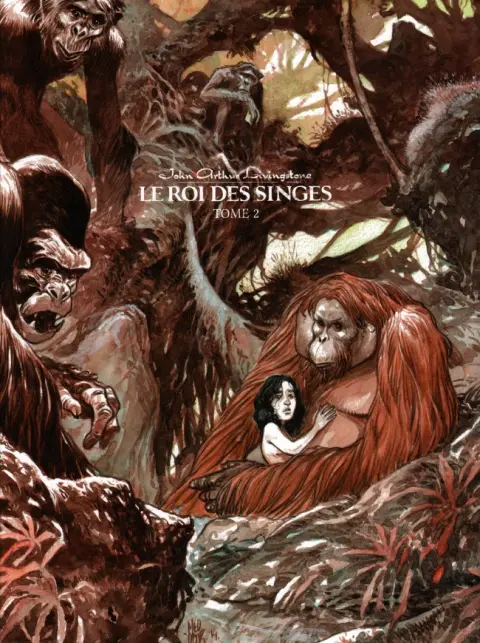 John Arthur Livingstone - Le Roi des singes Tome 2