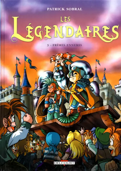 Couverture de l'album Les Légendaires Tome 3 Frères Ennemis