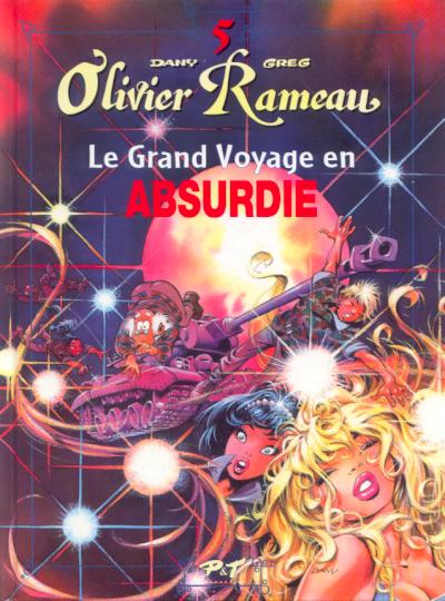 Couverture de l'album Olivier Rameau Tome 5 Le grand voyage en Absurdie