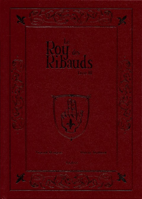 Couverture de l'album Le Roy des Ribauds Livre III