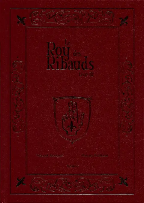Couverture de l'album Le Roy des Ribauds Livre III