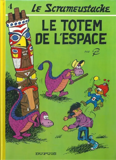 Couverture de l'album Le Scrameustache Tome 4 Le totem de l'espace