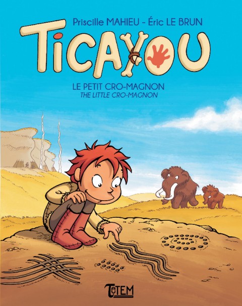 Couverture de l'album Ticayou Tome 1 Ticayou, le petit Cro-Magnon