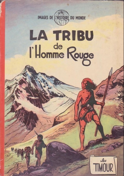 Couverture de l'album Les Timour Tome 1 La tribu de l'homme rouge
