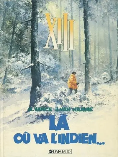 Couverture de l'album XIII Tome 2 Là où va l'indien...