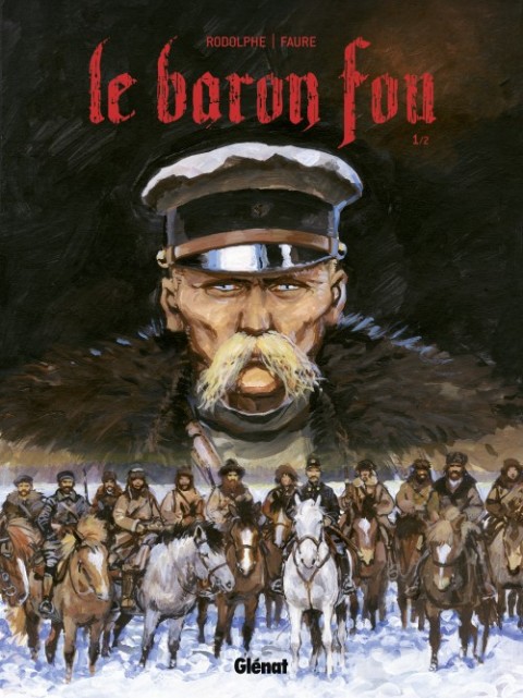 Couverture de l'album Le Baron Fou Tome 1