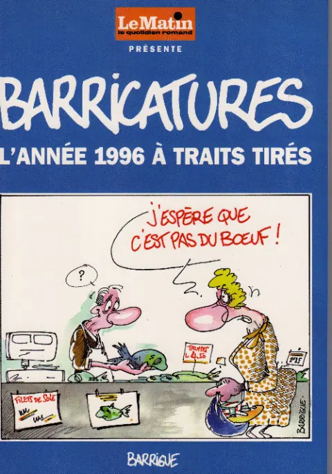 Barricatures Tome 16 L'Année 1996 à traits tirés