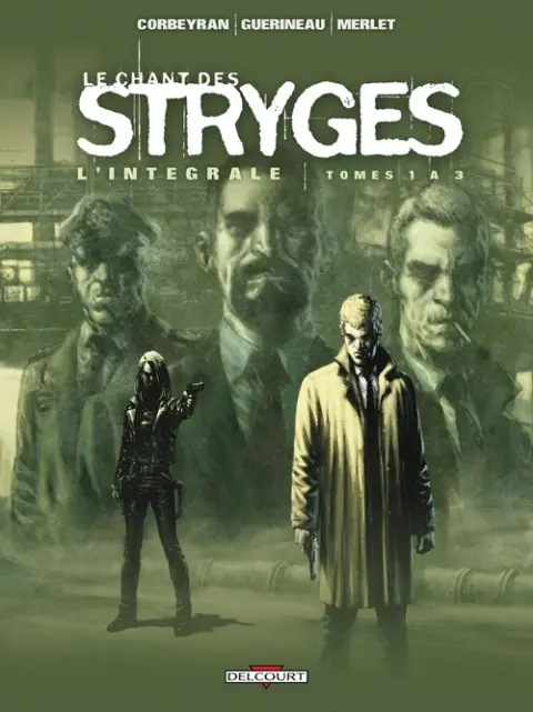 Le Chant des Stryges L'Intégrale Tomes 1 à 3