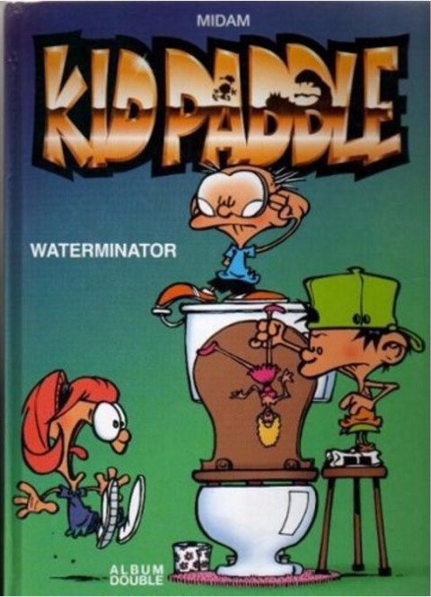 Couverture de l'album Kid Paddle Waterminator / Paddle...my name is Kid Paddle