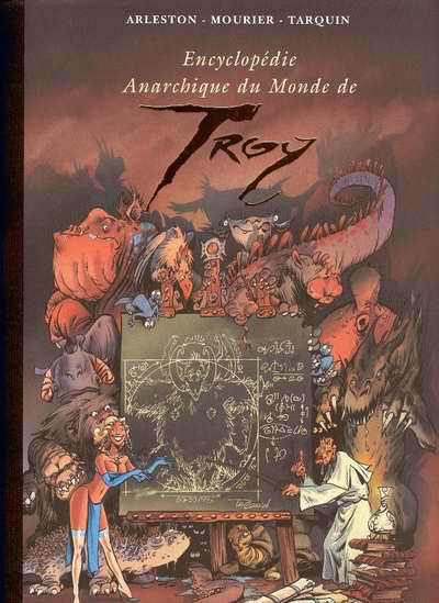Couverture de l'album Lanfeust de Troy Encyclopédie anarchique du monde de Troy Volume 3 Le bestiaire