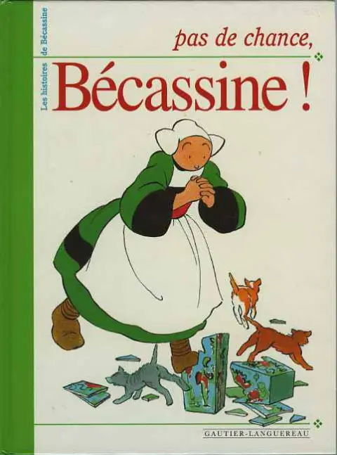 Les histoires de Bécassine Tome 13 Pas de chance, Bécassine !