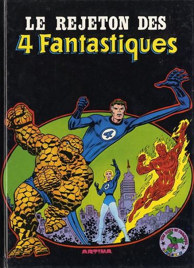 Couverture de l'album The Best of Marvel Tome 5 Le rejeton des 4 Fantastiques