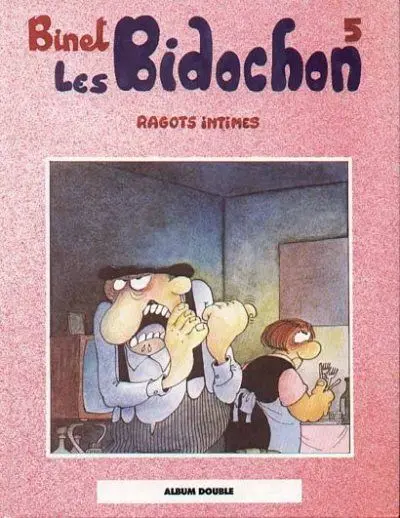 Les Bidochon Tomes 5 et 6 Ragots intimes / En voyage organisé