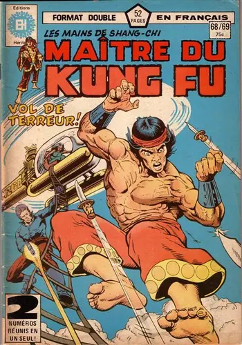 Les Mains de Shang-Chi, maître du Kung-Fu N° 68/69 Tel un dieu pleurant la flamme