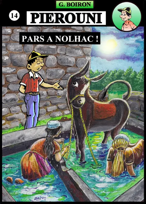 Pierouni Tome 14 Pars à Nolhac !