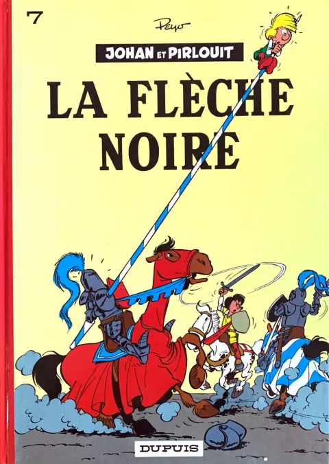 Couverture de l'album Johan et Pirlouit Tome 7 La flèche noire