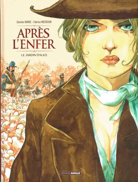Après l'Enfer Tome 1 Le jardin d'Alice