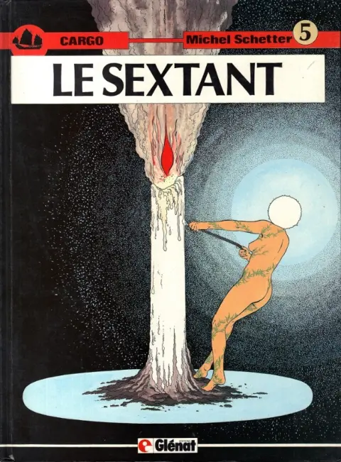 Cargo Tome 5 Le sextant