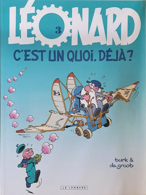 Couverture de l'album Léonard Tome 3 Léonard, c'est un quoi, déjà ?