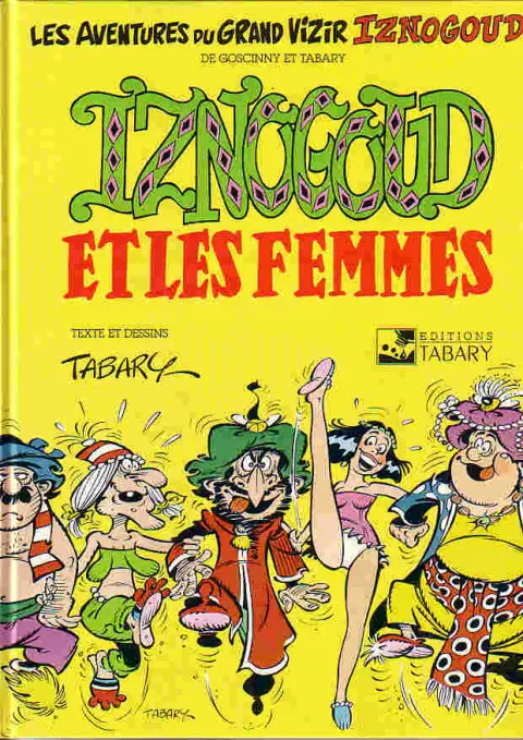 Couverture de l'album Iznogoud Tome 16 Iznogoud et les femmes
