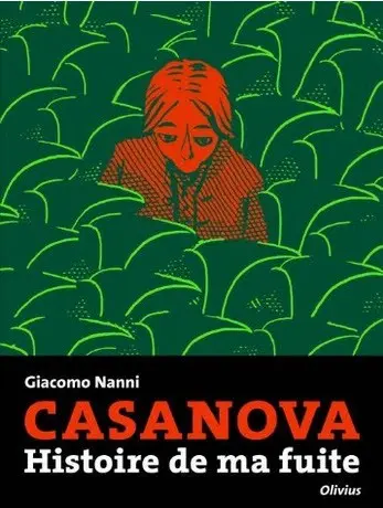 Casanova : Histoire de ma fuite