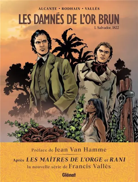 Les damnés de l'or brun