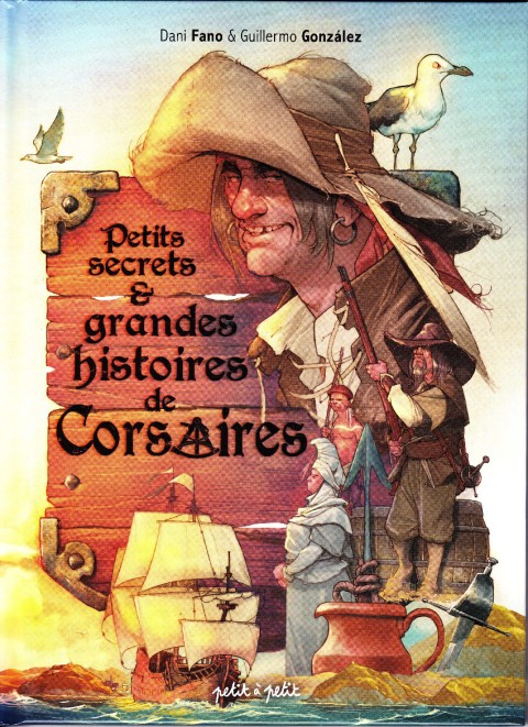 Couverture de l'album Petits secrets & grandes histoires de Corsaires