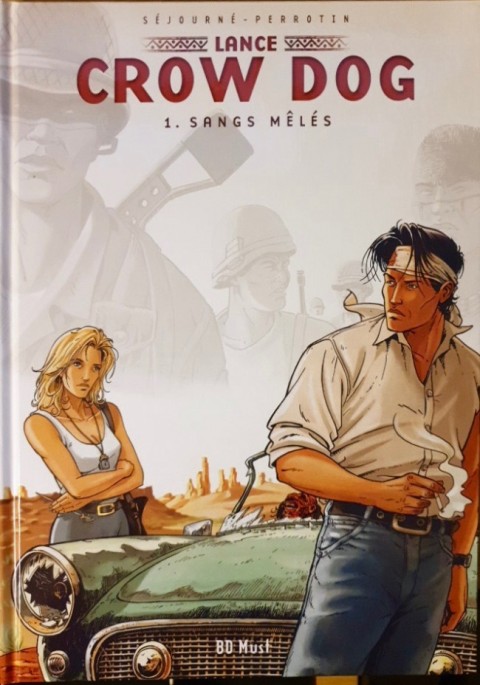 Couverture de l'album Lance Crow Dog Tome 1 Sangs mêlés