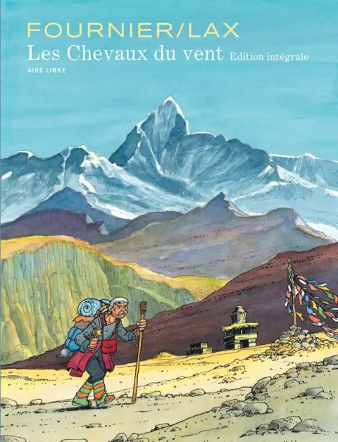 Les Chevaux du vent Edition intégrale