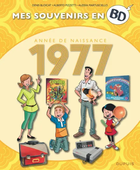 Mes souvenirs en BD Tome 38 Année de naissance 1977