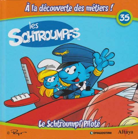 Couverture de l'album Les schtroumpfs - À la découverte des métiers ! 35 Le Schtroumpf Pilote