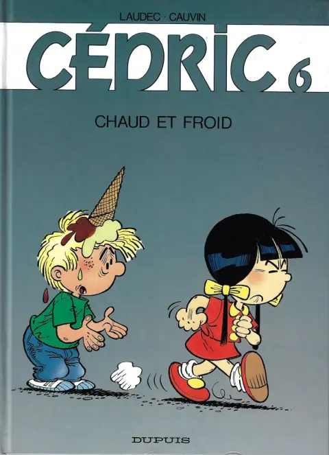 Couverture de l'album Cédric Tome 6 Chaud et froid