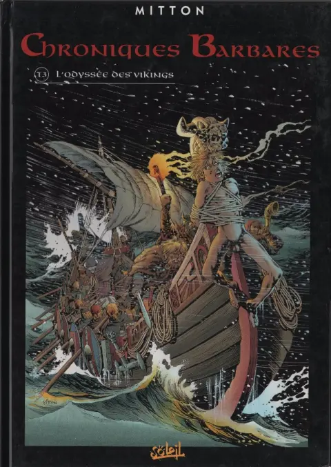 Chroniques Barbares Tome 3 L'odyssée des Vikings