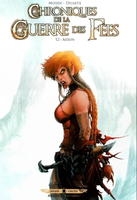 Chroniques de la Guerre des Fées Tome 2 Aedlyn