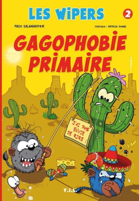 Les Wipers Tome 2 Gagophobie Primaire