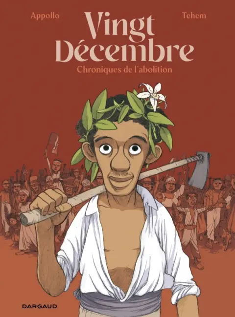 Vingt-décembre Chroniques de l'abolition