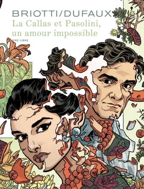Couverture de l'album La Callas et Pasolini, un amour impossible