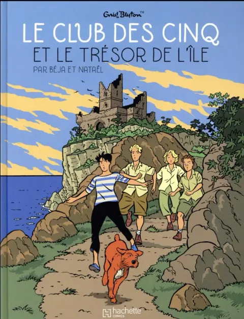 Le Club des cinq Tome 1 Le club des cinq et le trésor de l'île