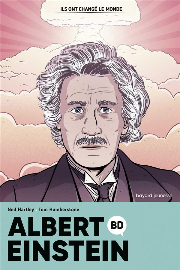 Couverture de l'album Ils ont changé le monde 1 Albert Einstein