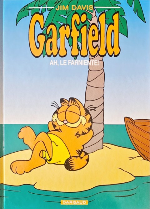 Couverture de l'album Garfield Tome 11 Ah, le farniente !