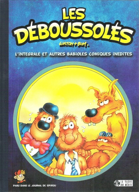 Couverture de l'album Les Déboussolés L'intégrale et autres babioles comiques inédites