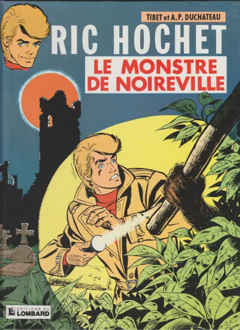 Couverture de l'album Ric Hochet Tome 15 Le monstre de Noireville