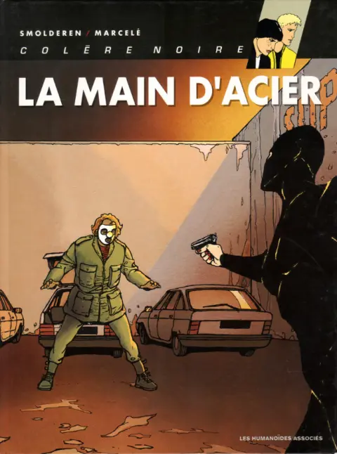 Colère noire Tome 3 La main d'acier