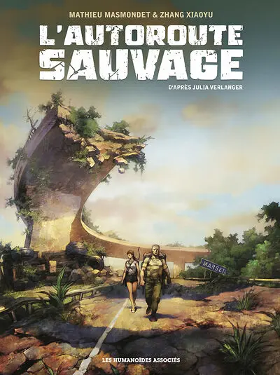 L'Autoroute sauvage Intégrale