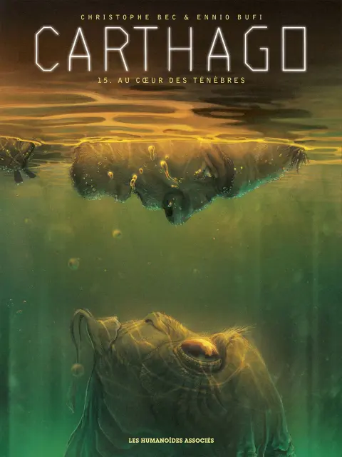 Carthago Tome 15 Au coeur des ténèbres
