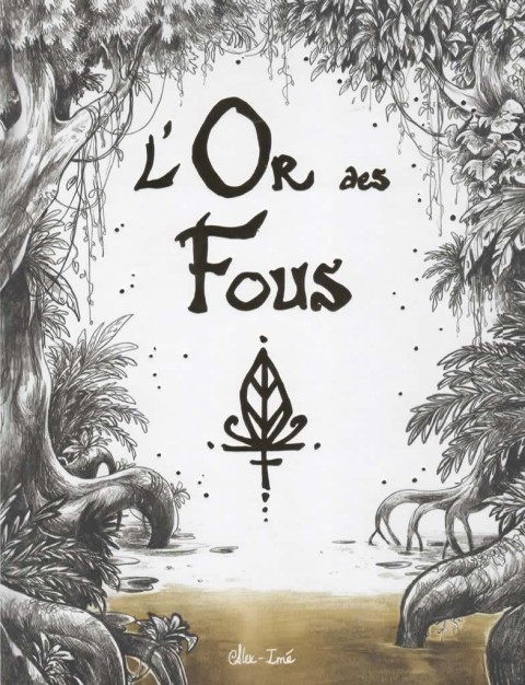 L'Or des Fous