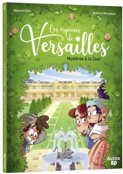 Les espions de Versailles 2 Mystères à la Cour