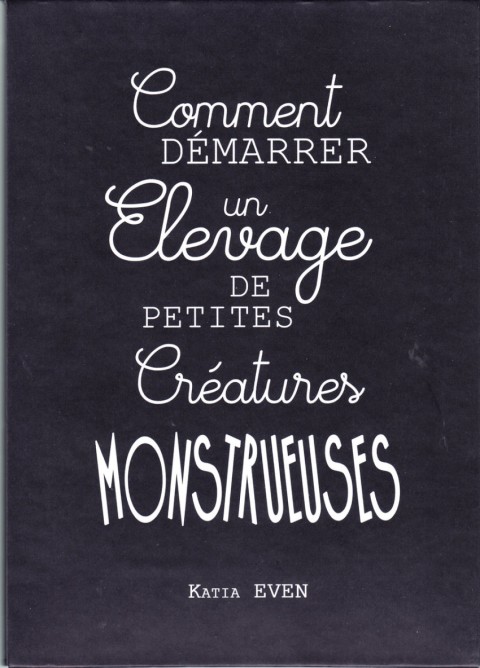 Comment démarrer un Elevage de petites Créatures monstrueuses