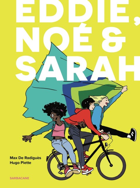 Eddie & Noé Eddie, Noé & Sarah