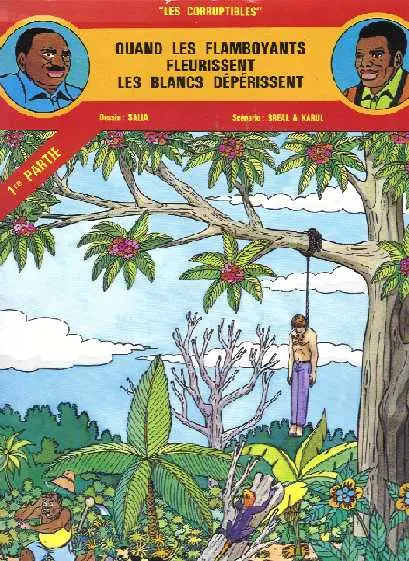 Les Corruptibles Quand les flamboyants fleurissent les blancs dépérissent